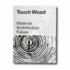 Touch-Wood-kansi Image showing the book Touch Wood: Material