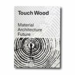 Image showing the book Touch Wood: Material