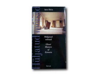 Image showing the book Hüljatud mõisad – Ghost Manors of Estonia