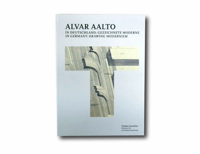 Alvar-Aalto-in-Germany-Drawing-Modernism-kansi Image showing the book Alvar Aalto in Germany: Drawing Modernism