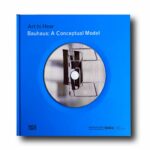 Image showing the book Art to Hear – Bauhaus: A Conceptual Model