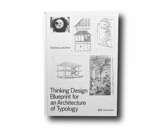 Image showing the book Thinking Design: Blueprint for an Architecture of Typology