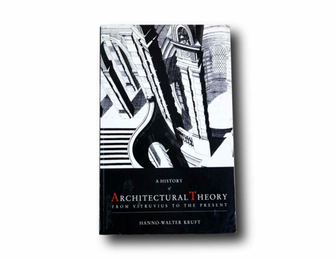Kruft-History-of-Architectural-Theory-kansi Photo showing the book A History of Architectural Theory from Vitruvius to the Present