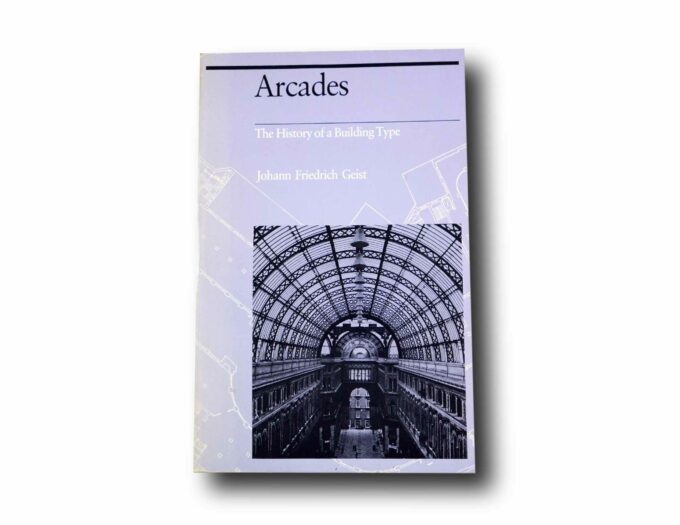 Photo showing the book Arcades – The History of a Building Type
