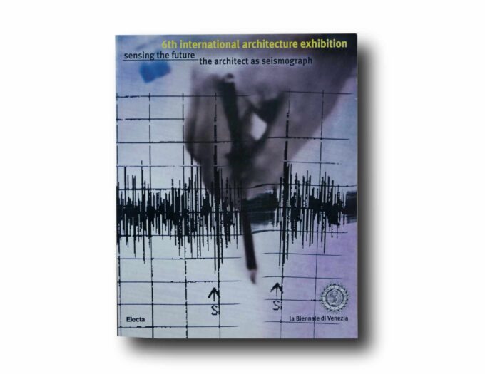6th-Venice-Biennale-kansi Photo showing the book 6th International Architecture Exhibition: Sensing the Future – The Architect as Seismograph