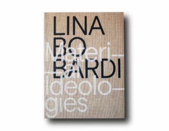 Photo showing the book Lina Bo Bardi: Material Ideologies