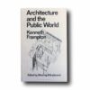 Photo showing the book Architecture and the Public World