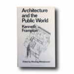 Photo showing the book Architecture and the Public World