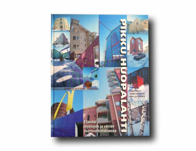 Pikku-Huopalahti-kansi Photo showing the book Pikku Huopalahti