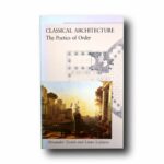Photo showing the book Classical Architecture: The Poetics of Order