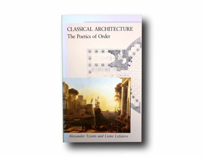 Classical-Architecture-The-Poetics-of-Order-kansi Photo showing the book Classical Architecture: The Poetics of Order