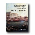 Photo showing the book Sällsamheter i Stockholm: Innerstaden