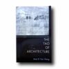 Photo showing the book The Tao of Architecture