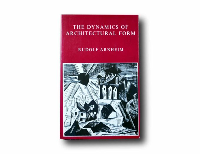 Arnheim-The-Dynamics-of-Architectural-Form-kansi Photo showing the book The Dynamics of Architectural Form