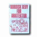 Photo showing the book Nordic Review of Architecture 1/2024
