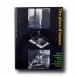 Photo showing the book The Place of Houses
