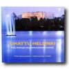 Photo showing the book Uhattu Helsinki