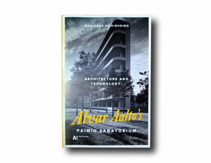 Photo showing the book Architecture and Technology: Alvar Aalto's Paimio Sanatorium