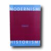 Modernismi-historismi-Abacus-1-kansi Photo showing the book Modernismi