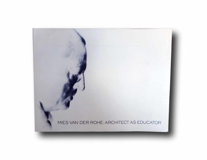 Photo showing the book Mies van der Rohe: Architect as Educator