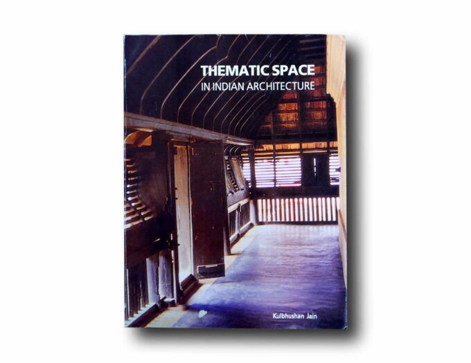 Thematic-Space-in-Indian-Architecture-kansi Photo showing the book Thematic Space on Indian Architecture