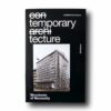 Photo showing the book Temporary Tecture: Structures of Necessity
