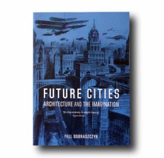 Photo showing the book Future Cities: Architecture and the Imagination