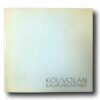Kouvolan-kaupungintalo-kansi Photo showing the book Kouvolan kaupungintalo