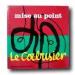 Photo showing the book Le Corbusier: Mise au point