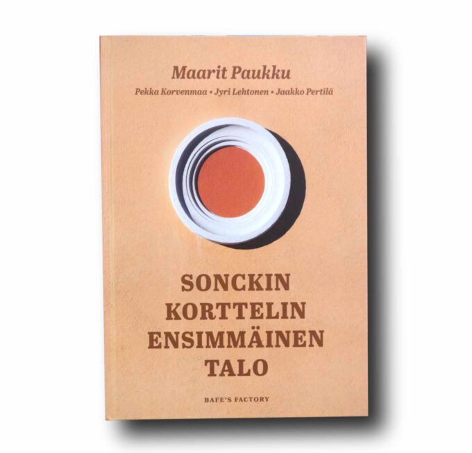 Photo showing the book Sonckin korttelin ensimmäinen talo